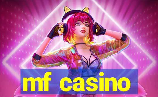 mf casino